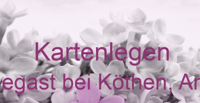 Kartenlegen Radegast bei Köthen, Anhalt | Top-Experten für Kartenlegen, Wahrsagen, Hellsehen, Zukunftsdeutung.